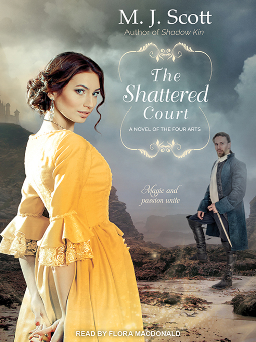 Title details for The Shattered Court by M. J. Scott - Available